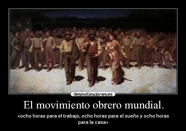 El movimiento obrero mundial. -