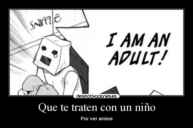 Que te traten con un niño - 