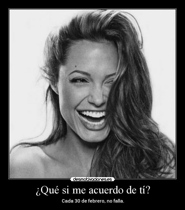 ¿Qué si me acuerdo de tí? -
