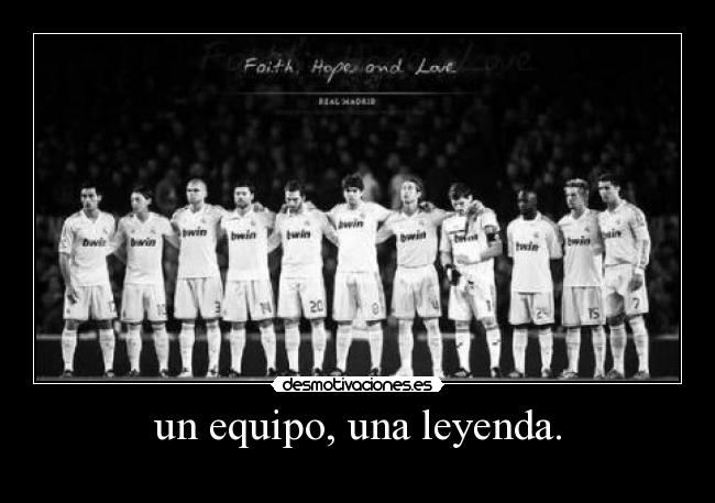 un equipo, una leyenda. -