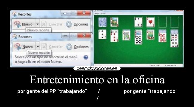 Entretenimiento en la oficina - por gente del PP trabajando / por gente trabajando
/