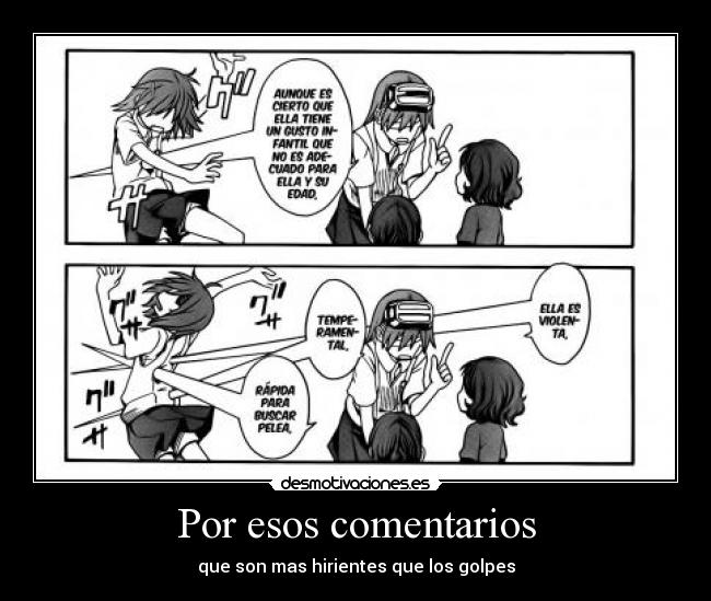 Por esos comentarios - 