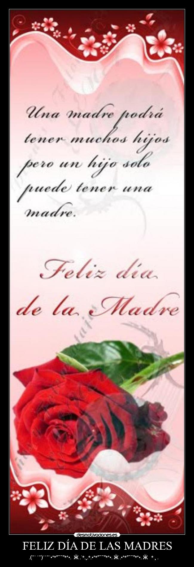 FELIZ DÍA DE LAS MADRES - .(¯`♥´¯)´´¯`•°*”˜˜”*°•. ƸӜƷ.`*.¸.*.•°*”˜˜”*°•.ƸӜƷ.•°*”˜˜”*°•.ƸӜƷ ✶* ¸ .✫ ♥✿ ✿