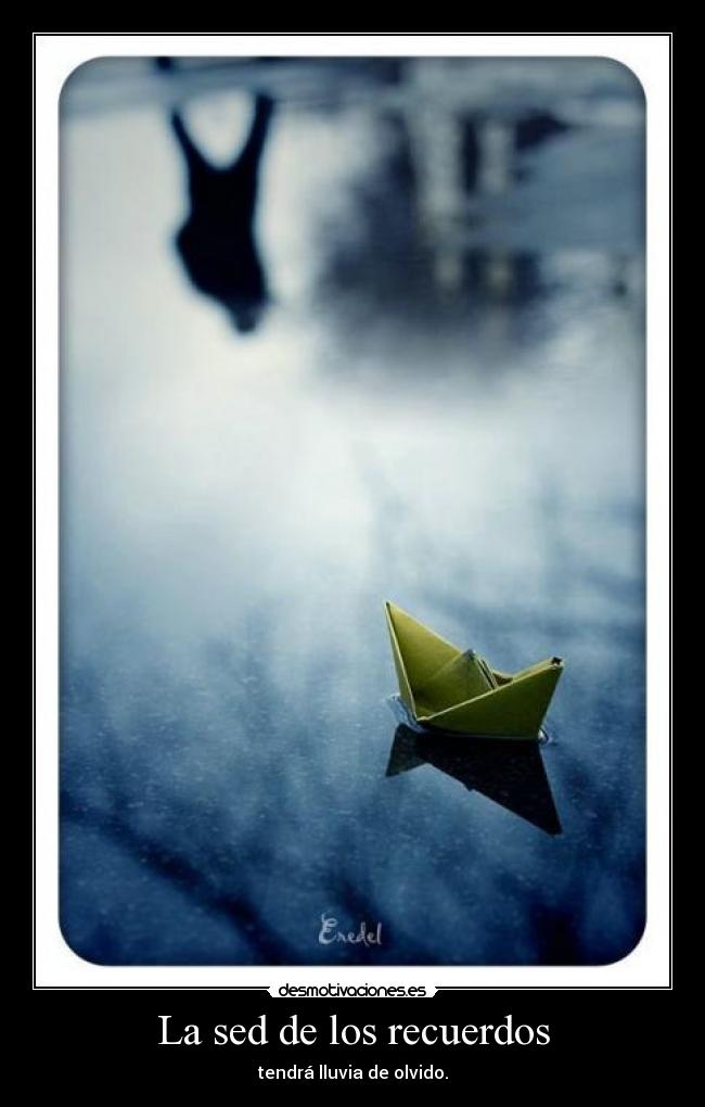 La sed de los recuerdos - 