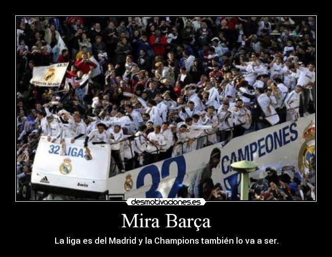 Mira Barça -