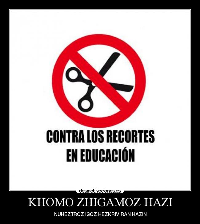 carteles desmoclan los recortes educacion resubido porque habia equivocado detalle desmotivaciones