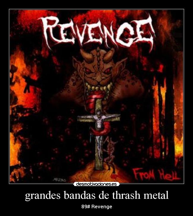 grandes bandas de thrash metal - 89# Revenge