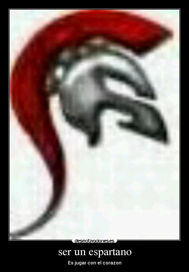 ser un espartano -
