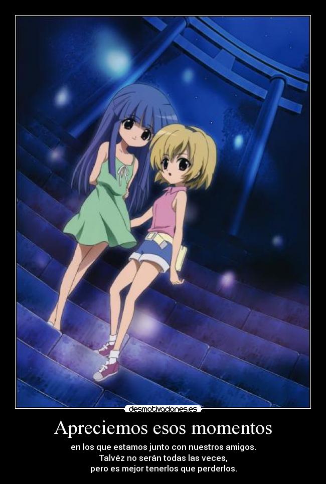 Apreciemos esos momentos - 