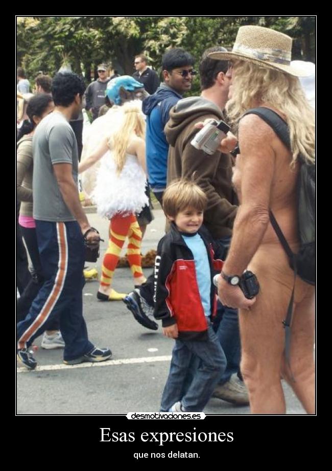 Esas expresiones - que nos delatan.