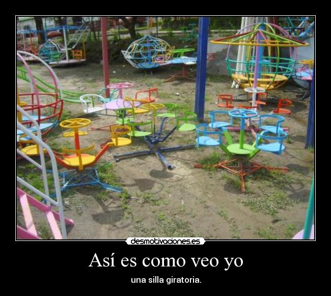 Así es como veo yo -