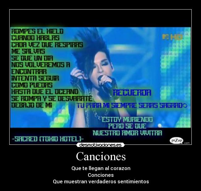 Canciones - Que te llegan al corazon
Conciones
Que muestran verdaderos sentimientos