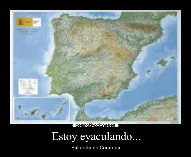 Estoy eyaculando... - Follando en Canarias