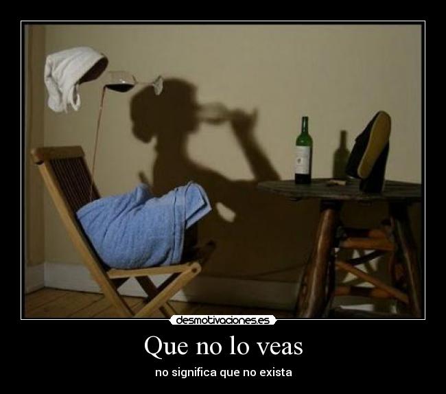 Que no lo veas -