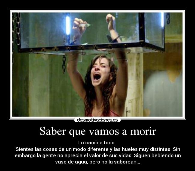 Saber que vamos a morir -