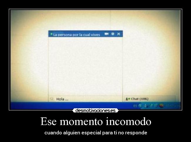 Ese momento incomodo -