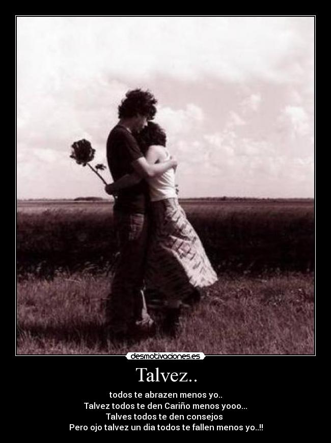 Talvez.. -