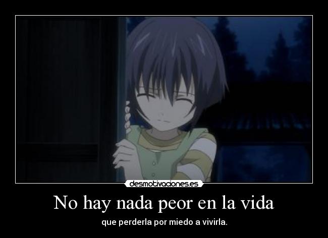 No hay nada peor en la vida - 