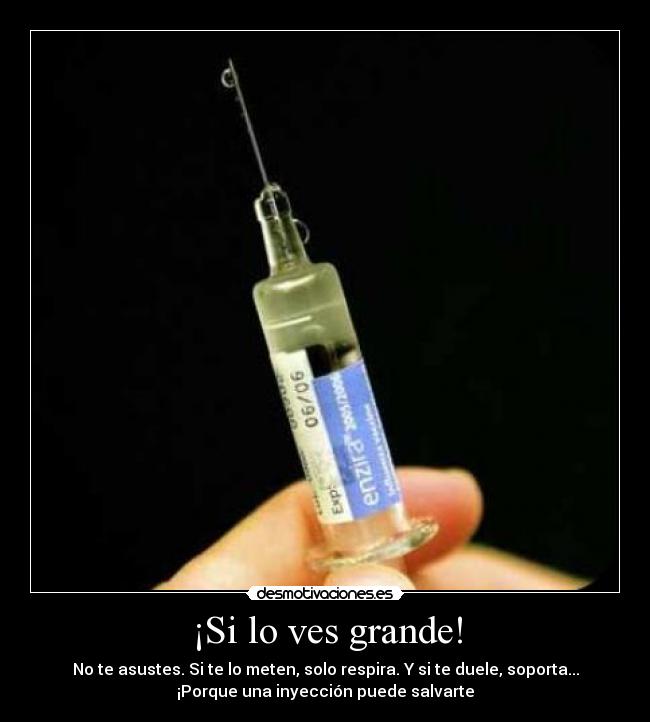 carteles inyeccion desmotivaciones