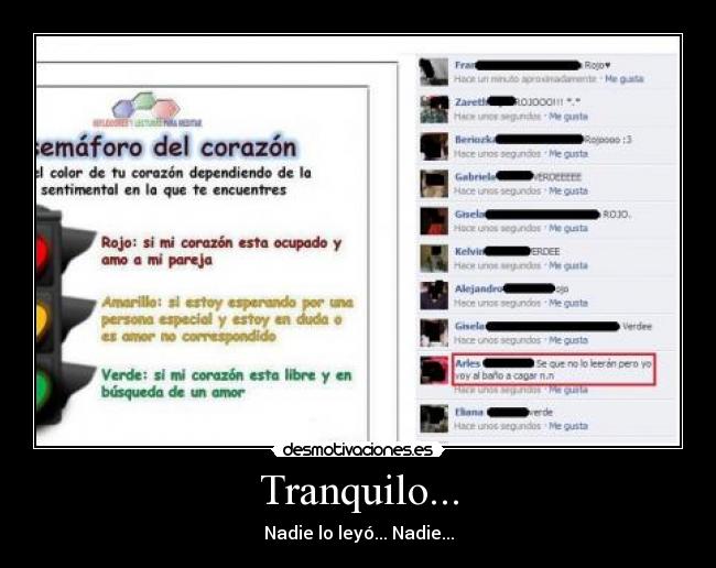 Tranquilo... - Nadie lo leyó... Nadie...