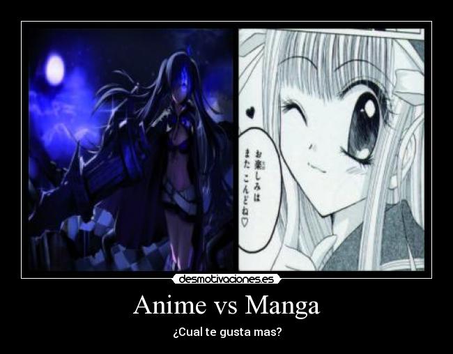 Anime vs Manga - ¿Cual te gusta mas?