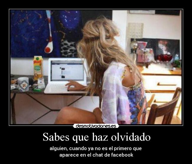 Sabes que haz olvidado -