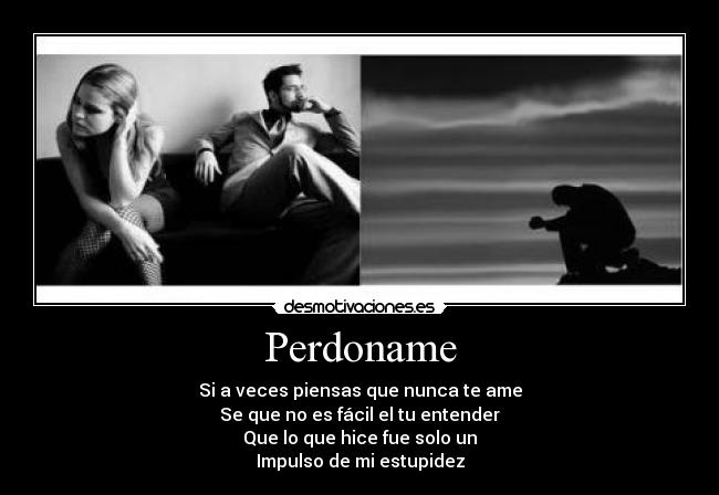 carteles perdoname desmotivaciones