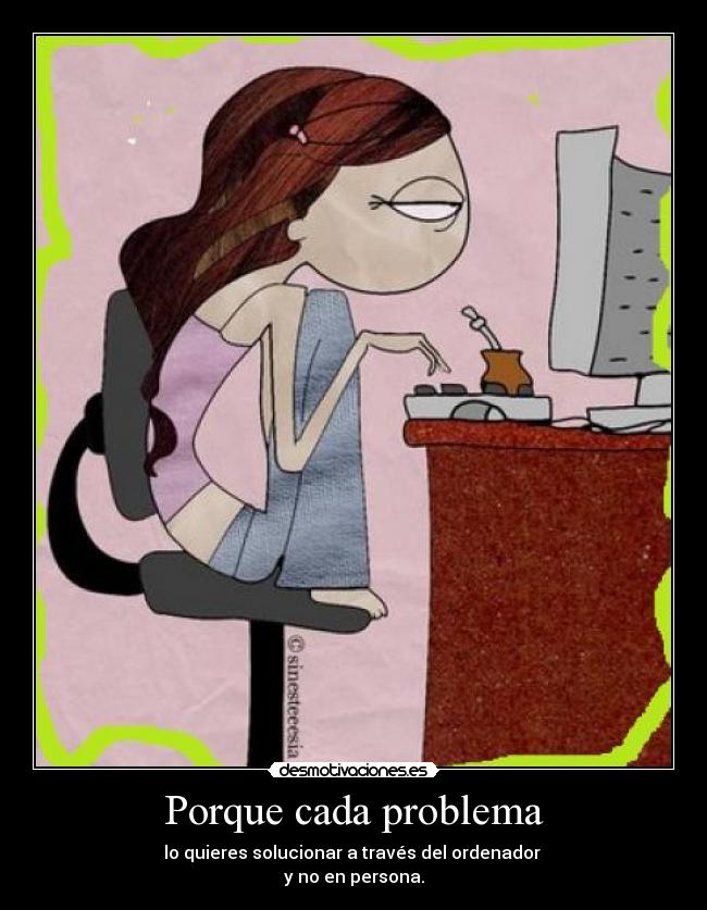 Porque cada problema - 