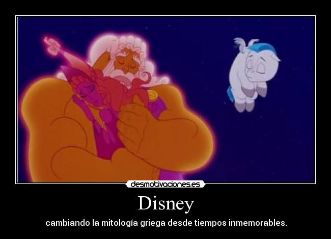 carteles disney cambiando mitologia griega desde tiempos inmemorables desmotivaciones