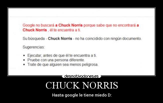 CHUCK NORRIS - Hasta google le tiene miedo D:
