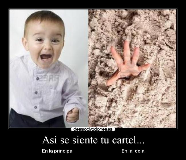 Asi se siente tu cartel... -