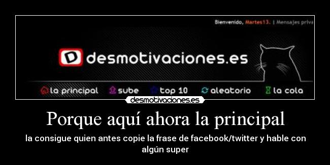 Porque aquí ahora la principal - 