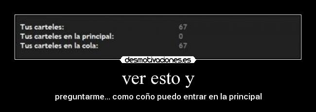 ver esto y - preguntarme... como coño puedo entrar en la principal