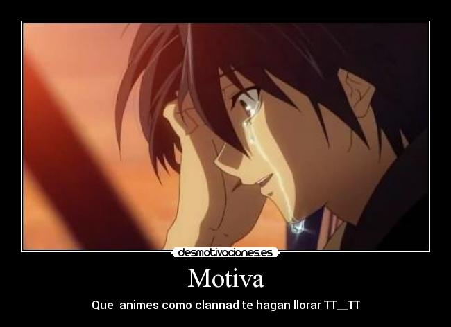 carteles clannad desmotiva mejor anime desmotivaciones