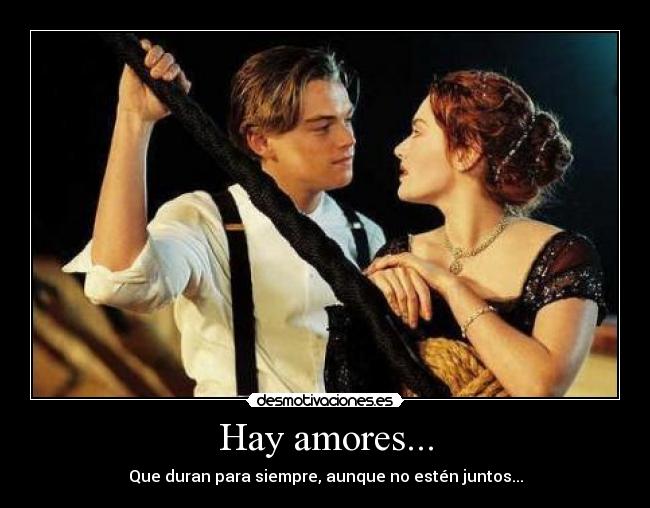 Hay amores... -