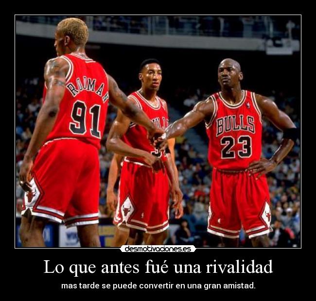carteles crazyclub dennis rodman scottie pippen michael jordan rivalidad amistad desmotivaciones