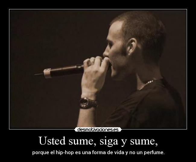 Usted sume, siga y sume, -