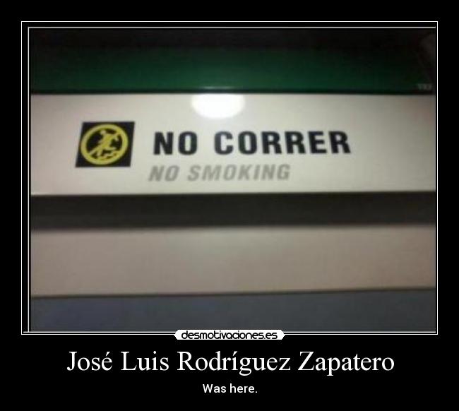 José Luis Rodríguez Zapatero - Was here.