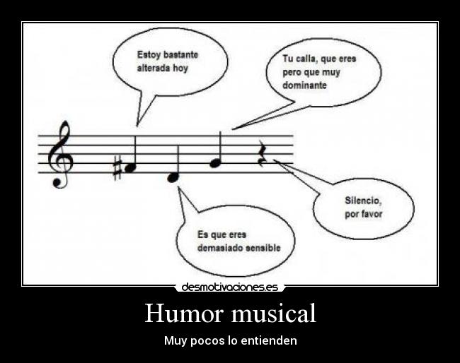 carteles humor humor musical desmotivaciones