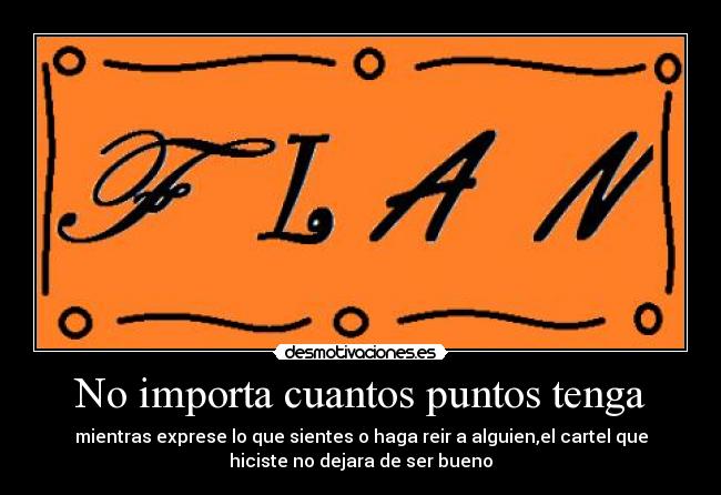 No importa cuantos puntos tenga -