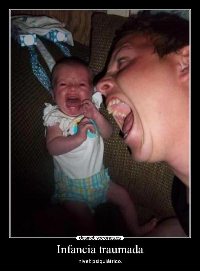 Infancia traumada -