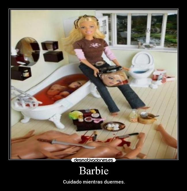 carteles barbie cuidado mientras duermes desmotivaciones