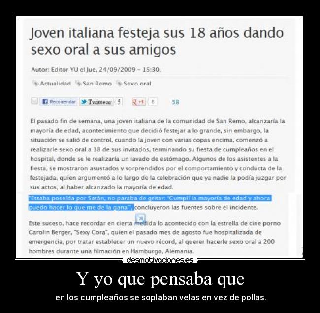 Y yo que pensaba que -