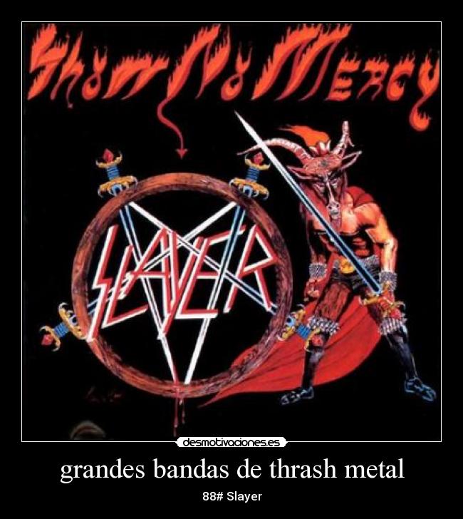 grandes bandas de thrash metal - 88# Slayer