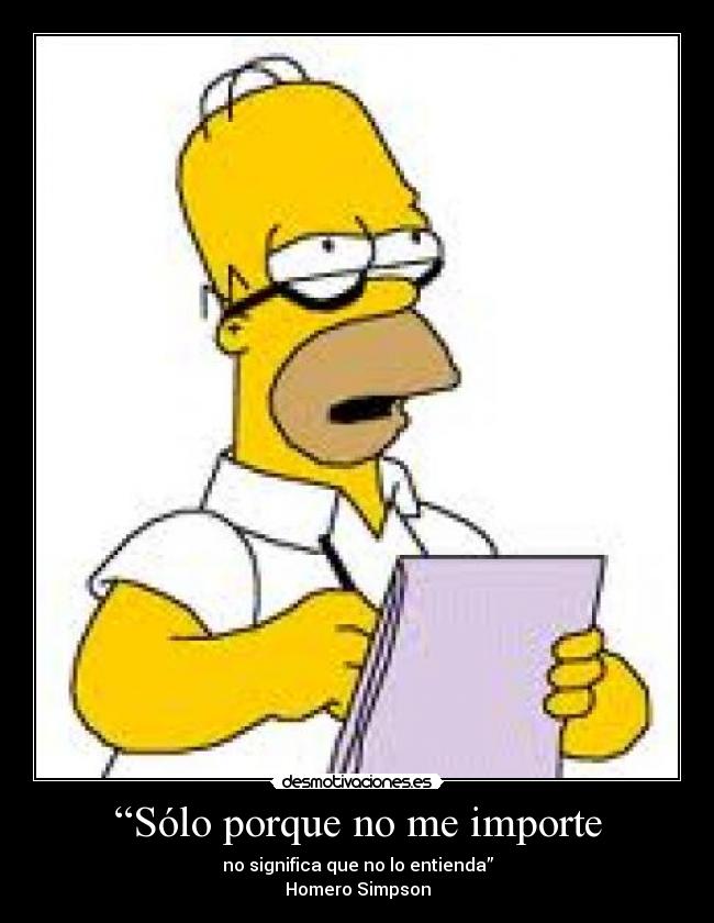 carteles solo porque importe desmotivaciones