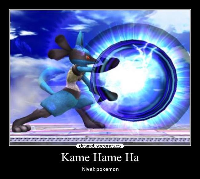 Kame Hame Ha - Nivel: pokemon