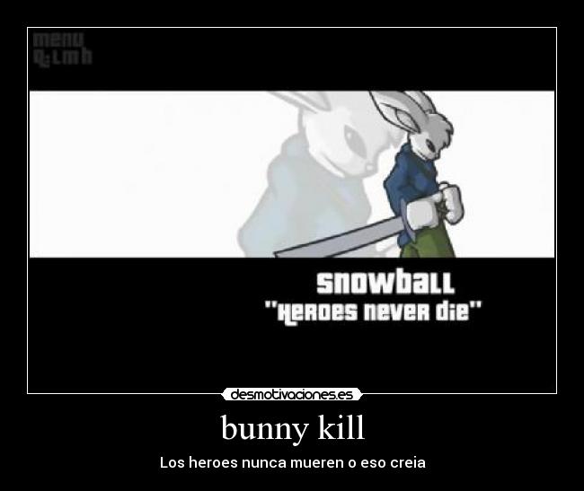 bunny kill Desmotivaciones
