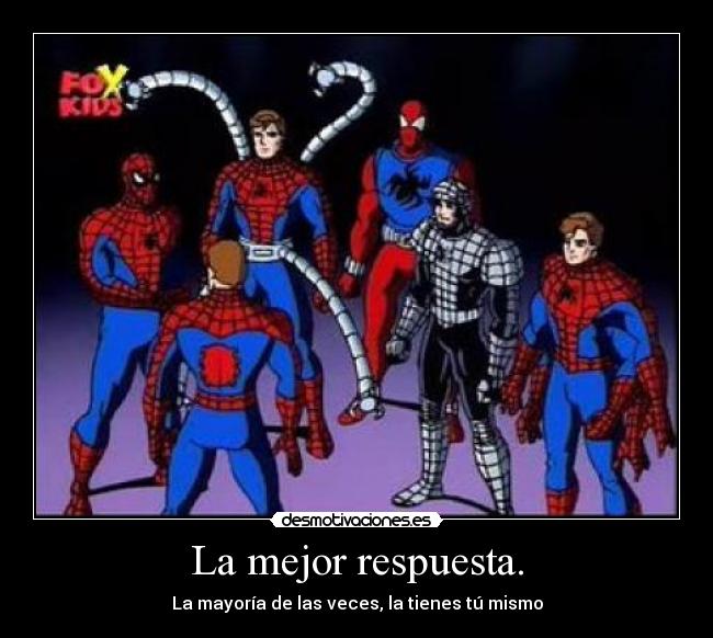 La mejor respuesta. - 