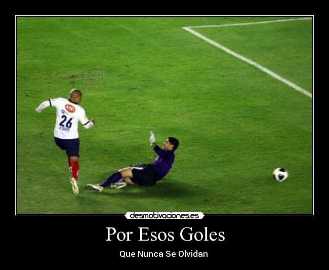 Por Esos Goles - 