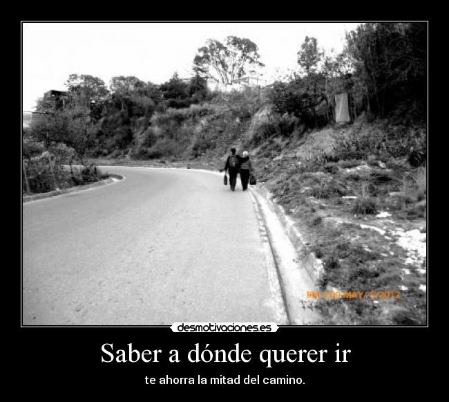 Saber a dónde querer ir - 
